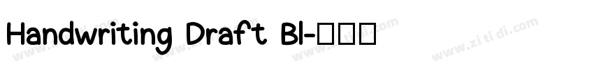 Handwriting Draft Bl字体转换